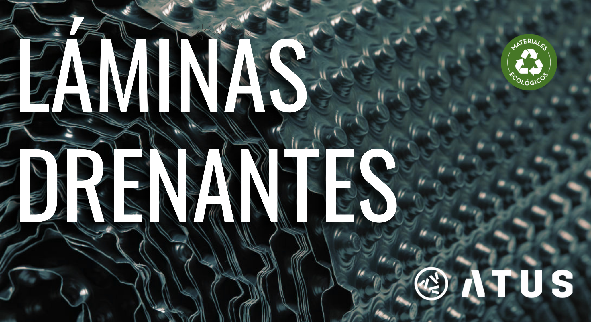 Láminas drenantes Atus en Australmat